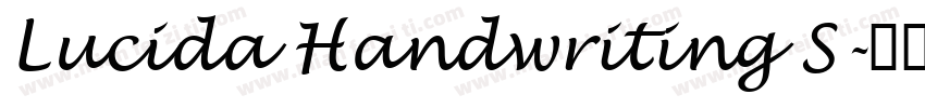 Lucida Handwriting S字体转换